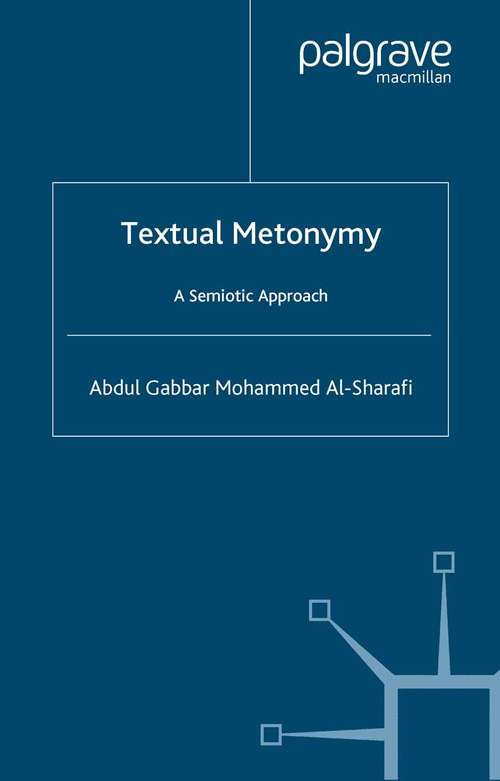 Book cover of Textual Metonymy: A Semiotic Approach (2004)