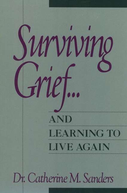 Book cover of Surviving Grief ... and Learning to Live Again