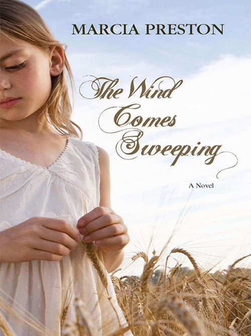 Book cover of The Wind Comes Sweeping (ePub First edition) (Mira Ser.)