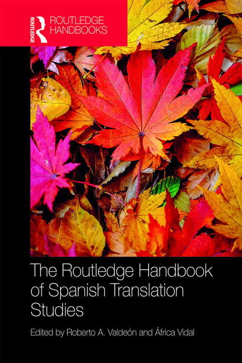 Book cover of The Routledge Handbook of Spanish Translation Studies (Routledge Spanish Language Handbooks)