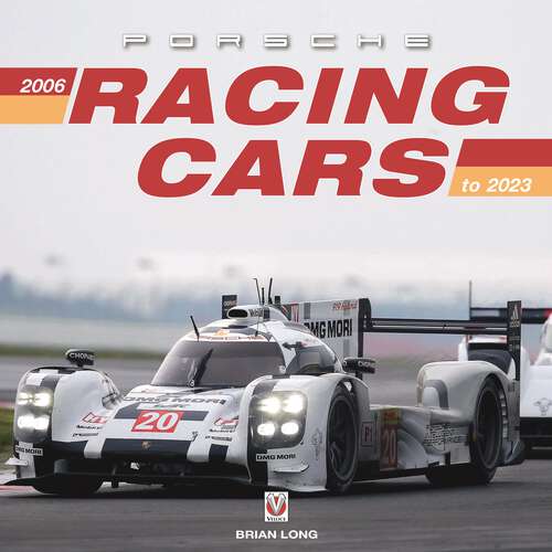 Book cover of Porsche Racing Cars 2006 to 2023