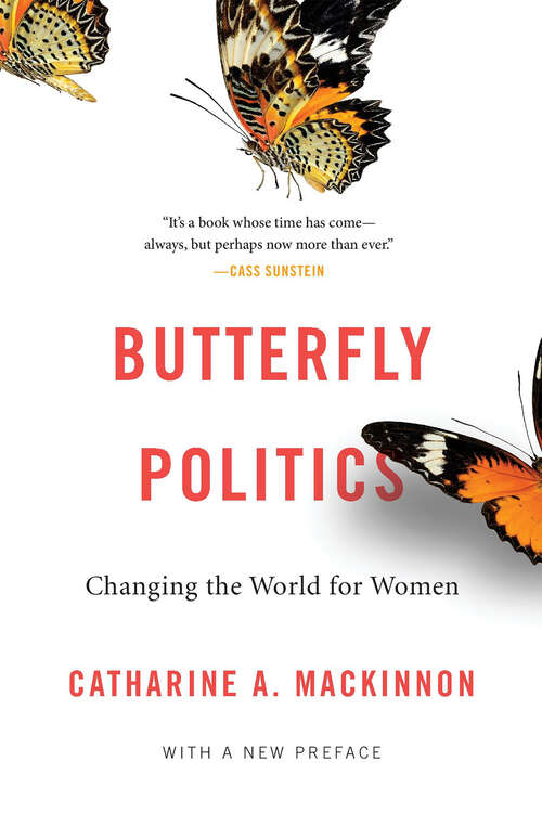 Book cover of Butterfly Politics: Changing the World for Women, With a New Preface