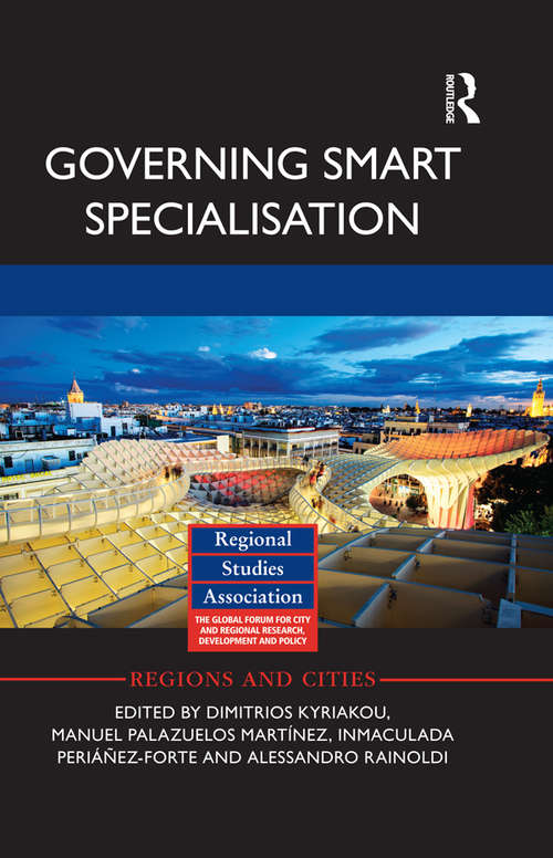 Book cover of Governing Smart Specialisation (Regions and Cities)