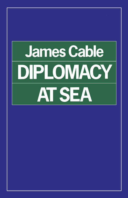 Book cover of Diplomacy at Sea: (pdf) (1st ed. 1985)