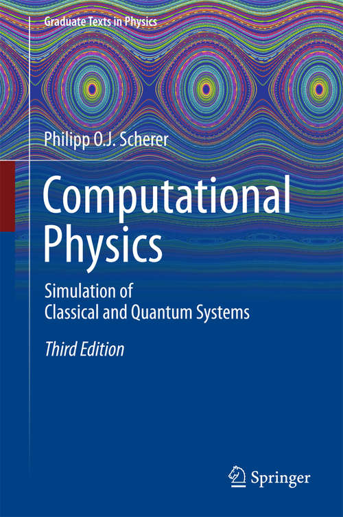 Book cover of Computational Physics: Simulation of Classical and Quantum Systems (Graduate Texts in Physics)