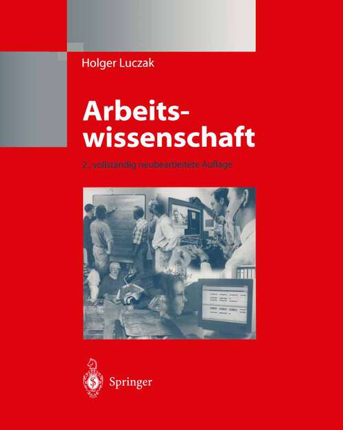 Book cover of Arbeitswissenschaft (2. Aufl. 1998)