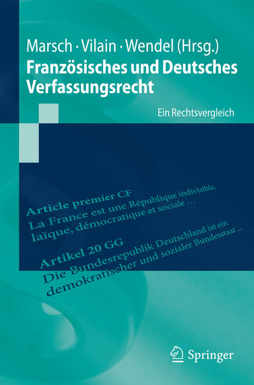 Book cover of Französisches und Deutsches Verfassungsrecht: Ein Rechtsvergleich (2015) (Springer-Lehrbuch)