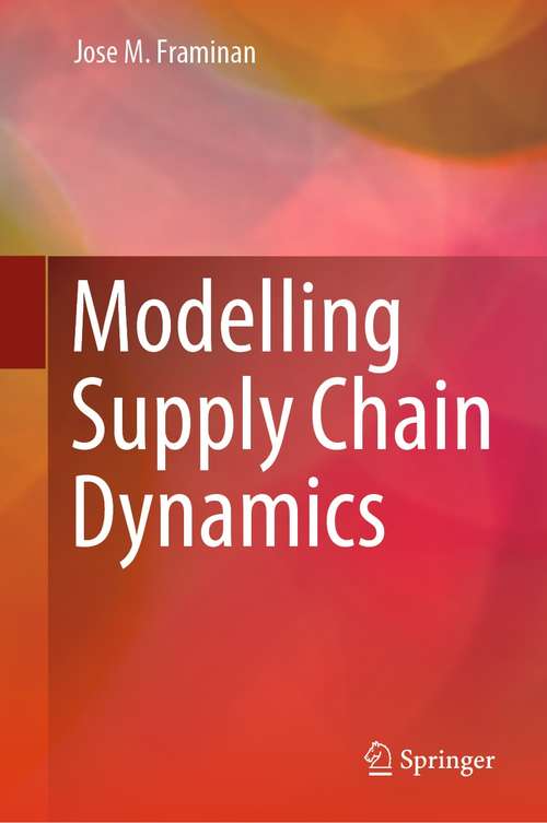 Book cover of Modelling Supply Chain Dynamics (1st ed. 2022)