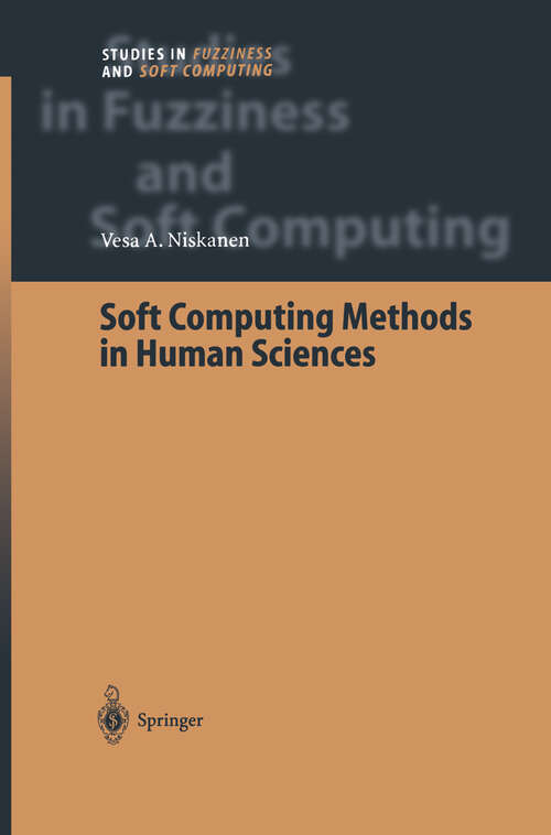 Book cover of Soft Computing Methods in Human Sciences (2004) (Studies in Fuzziness and Soft Computing #134)