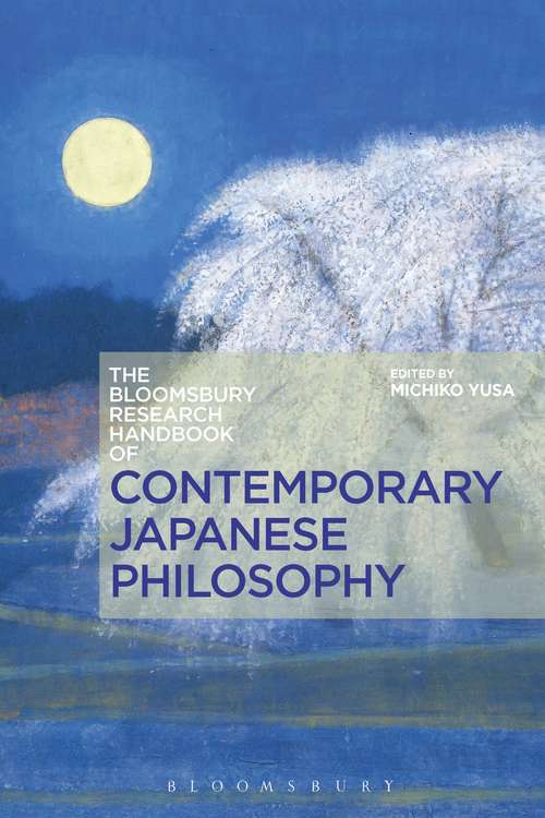 Book cover of The Bloomsbury Research Handbook of Contemporary Japanese Philosophy (Bloomsbury Research Handbooks in Asian Philosophy)