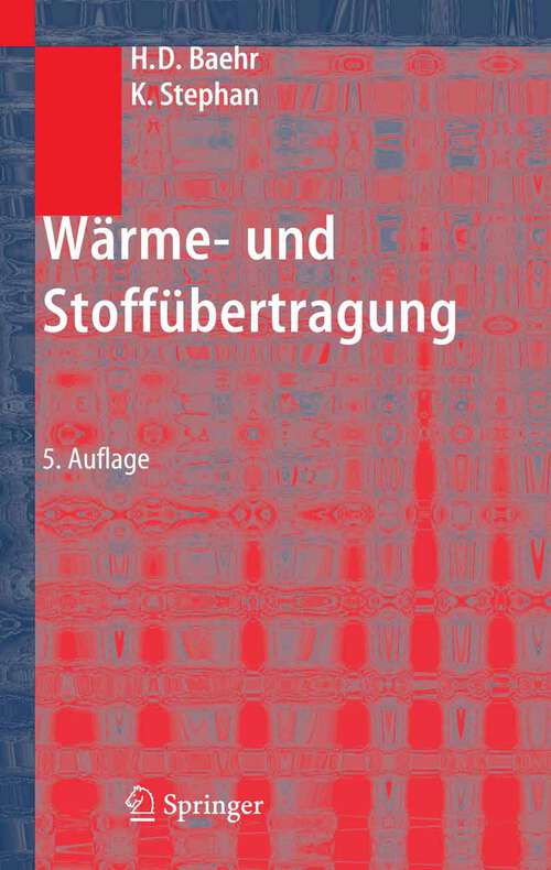 Book cover of Wärme- und Stoffübertragung (5. neu bearb. Aufl. 2006)