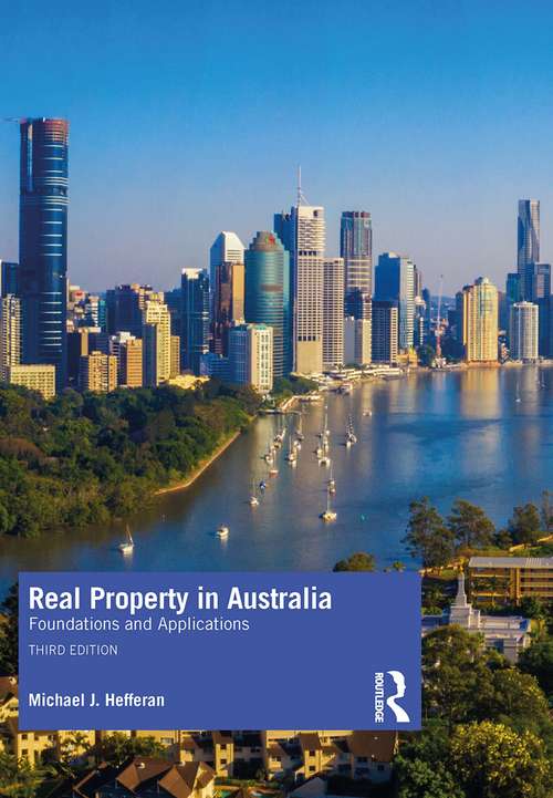 Book cover of Real Property in Australia: Foundations and Applications (3)