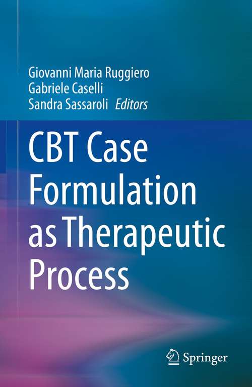 Book cover of CBT Case Formulation as Therapeutic Process (1st ed. 2021)
