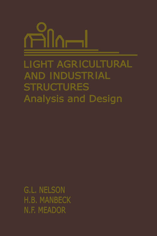 Book cover of Light Agricultural and Industrial Structures: Analysis and Design (1988)