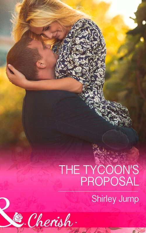 Book cover of The Tycoon's Proposal: The Tycoon's Proposal / A Proposal Worth Millions (ePub edition) (The Barlow Brothers #3)