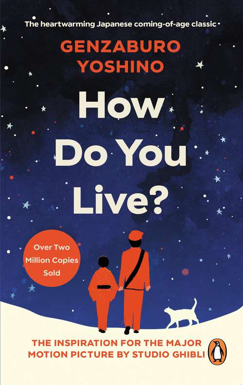 Book cover of How Do You Live?: The uplifting Japanese classic that has enchanted millions