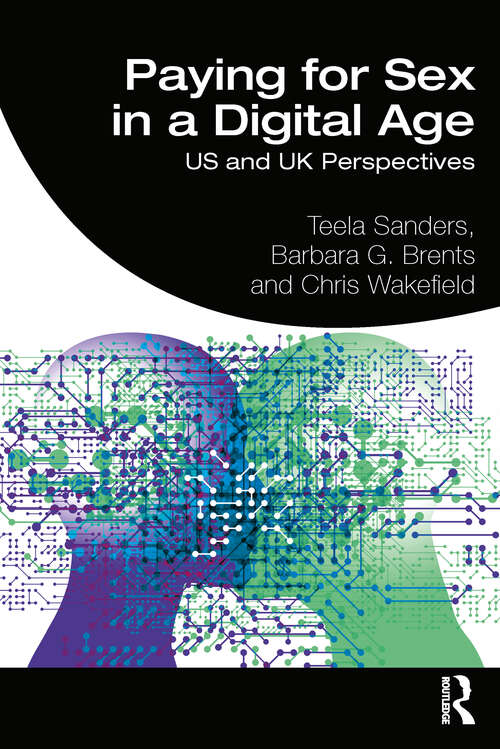 Book cover of Paying for Sex in a Digital Age: US and UK Perspectives