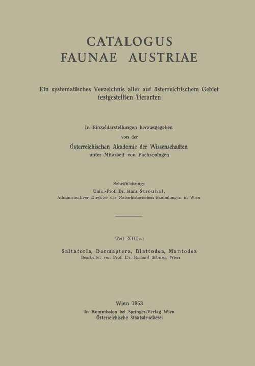 Book cover of Catalogus Faunae Austriae: Ein systematisches Verzeichnis aller auf österreichischem Gebiet festgestellten Tierarten (1953) (Catalogus Faunae Austriae: 13 / a)