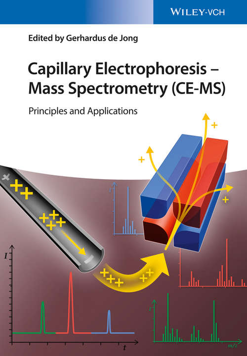 Book cover of Capillary Electrophoresis - Mass Spectrometry (CE-MS): Principles and Applications