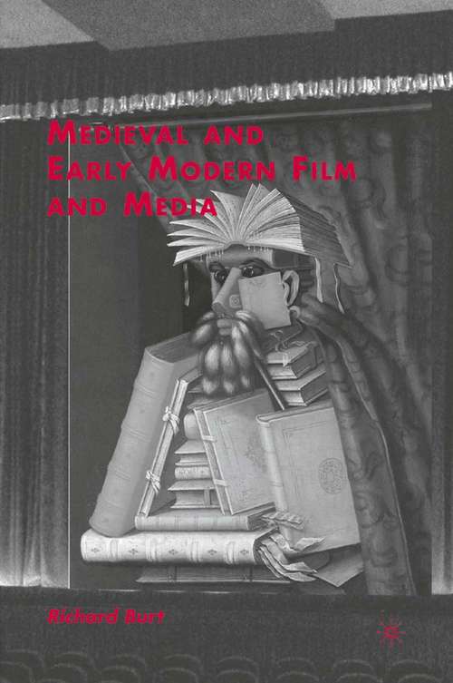 Book cover of Medieval and Early Modern Film and Media (1st ed. 2008)