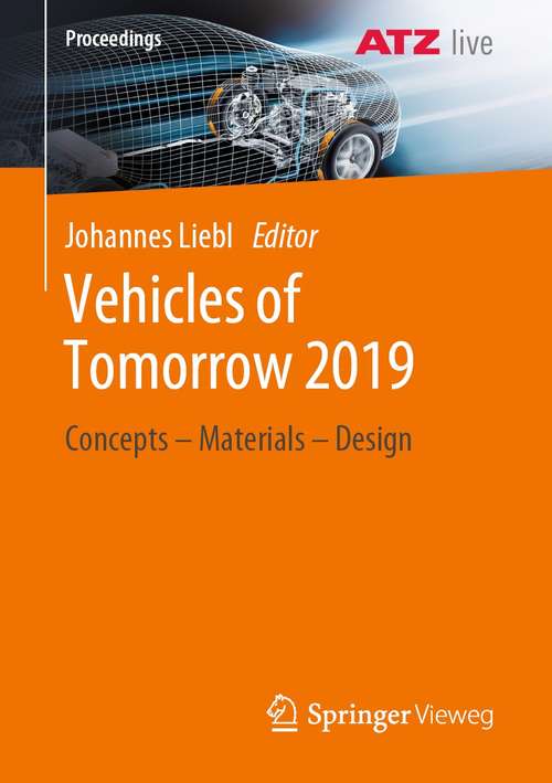 Book cover of Vehicles of Tomorrow 2019: Concepts - Materials - Design (1st ed. 2021) (Proceedings)