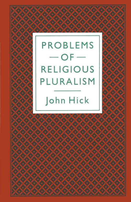 Book cover of Problems of Religious Pluralism (1st ed. 1985)