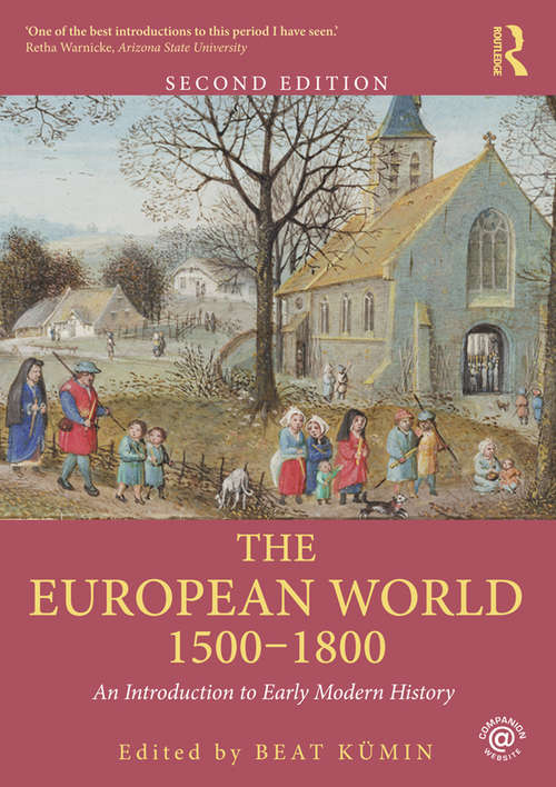 Book cover of The European World 1500–1800