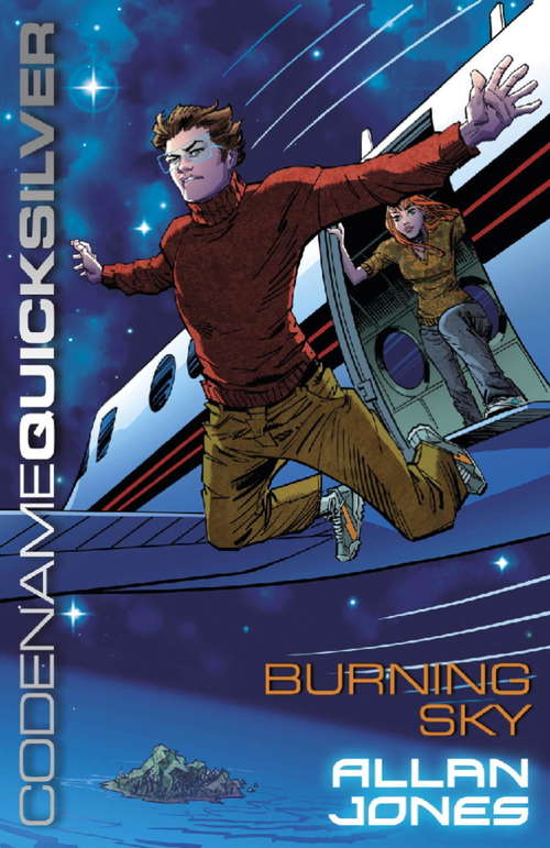 Book cover of Burning Sky: Book 3 (Codename Quicksilver #3)