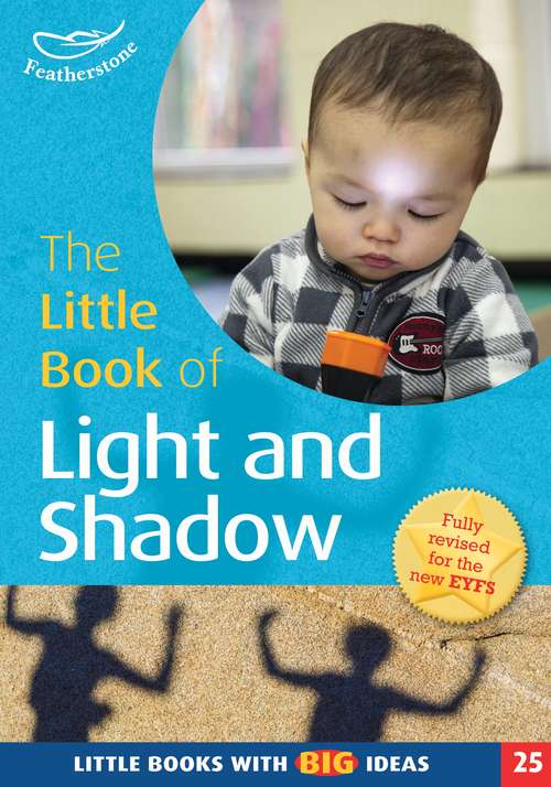 Book cover of The Little Book of Light and Shadow: Little Books with Big Ideas (25) (Little Books)