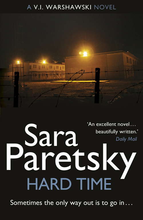 Book cover of Hard Time: V.I. Warshawski 9 (The V.I. Warshawski series #9)