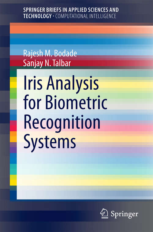 Book cover of Iris Analysis for Biometric Recognition Systems (2014) (SpringerBriefs in Applied Sciences and Technology)
