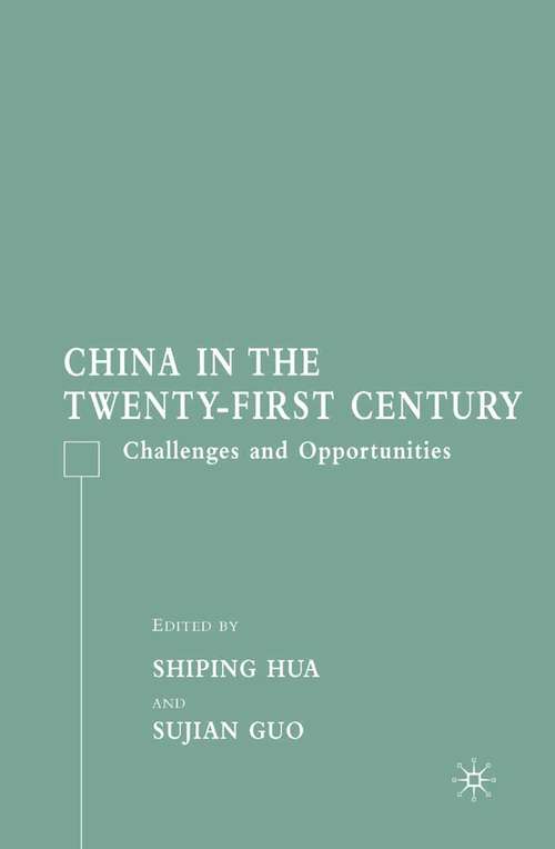 Book cover of China in the Twenty-First Century: Challenges and Opportunities (2007)