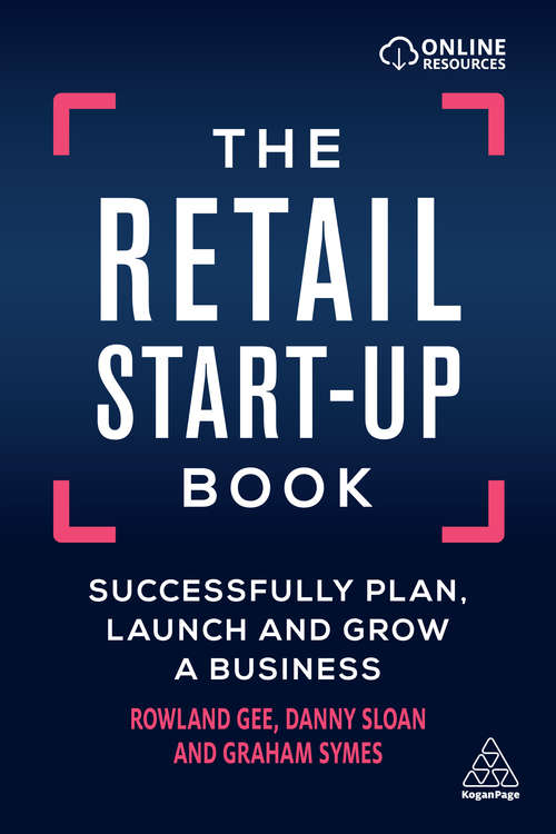 Book cover of The Retail Start-Up Book: Successfully Plan, Launch and Grow a Business