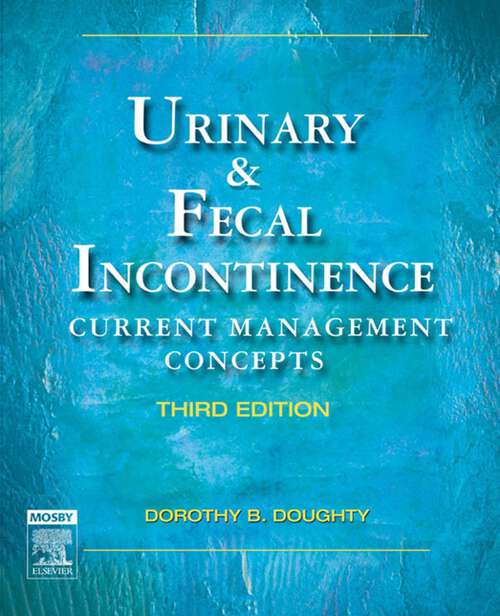 Book cover of Urinary & Fecal Incontinence: Current Management Concepts (3)