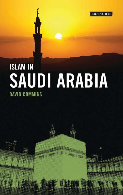 Book cover of Islam in Saudi Arabia (Islam in Series)