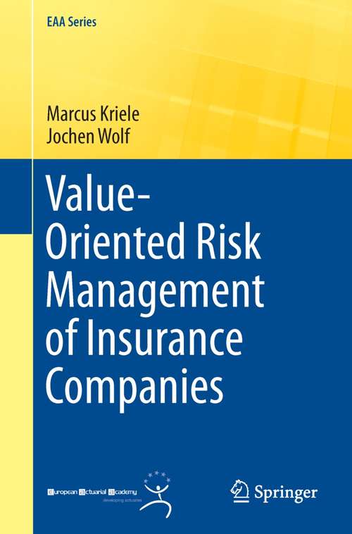 Book cover of Value-Oriented Risk Management of Insurance Companies (2014) (EAA Series)