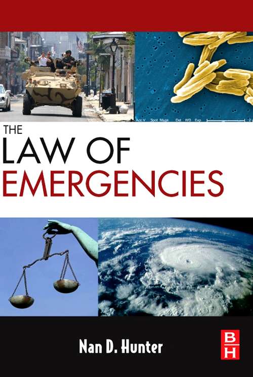 Book cover of The Law of Emergencies: Public Health and Disaster Management