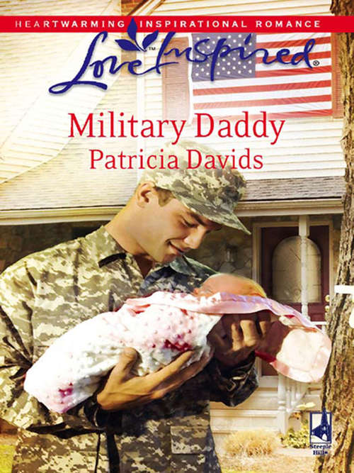 Book cover of Military Daddy (ePub First edition) (Mills And Boon Love Inspired Ser.)