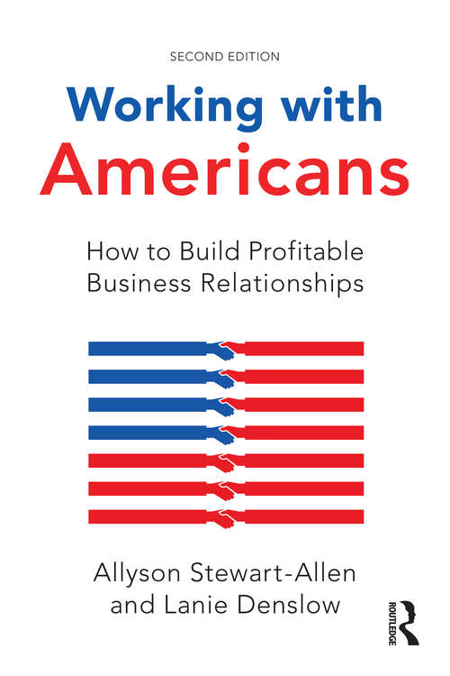 Book cover of Working with Americans: How to Build Profitable Business Relationships (2)