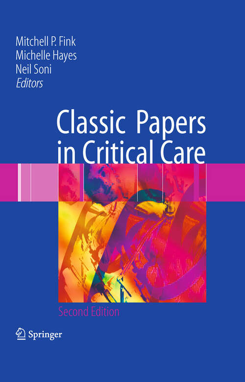 Book cover of Classic Papers in Critical Care (2nd ed. 2008)