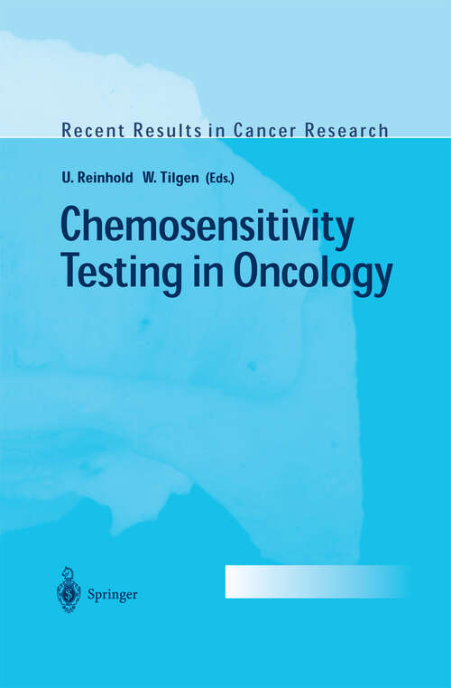 Book cover of Chemosensitivity Testing in Oncology (2003) (Recent Results in Cancer Research #161)