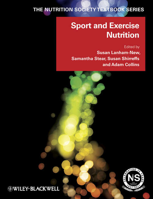 Book cover of Sport and Exercise Nutrition (The Nutrition Society Textbook #7)
