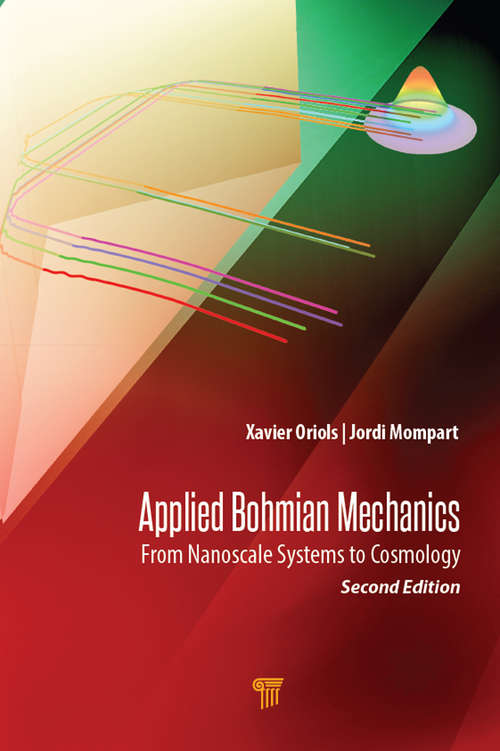 Book cover of Applied Bohmian Mechanics: From Nanoscale Systems to Cosmology (2)