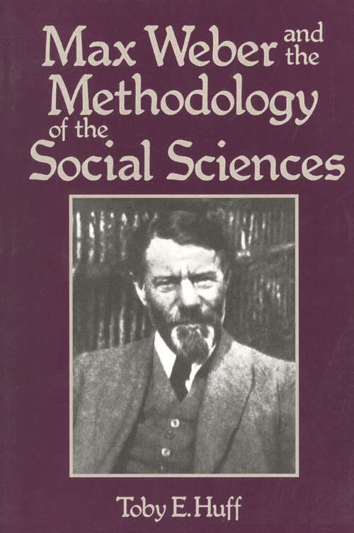 Book cover of Max Weber and Methodology of Social Science