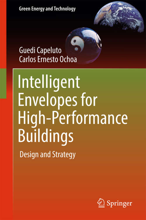 Book cover of Intelligent Envelopes for High-Performance Buildings: Design and Strategy (Green Energy and Technology)