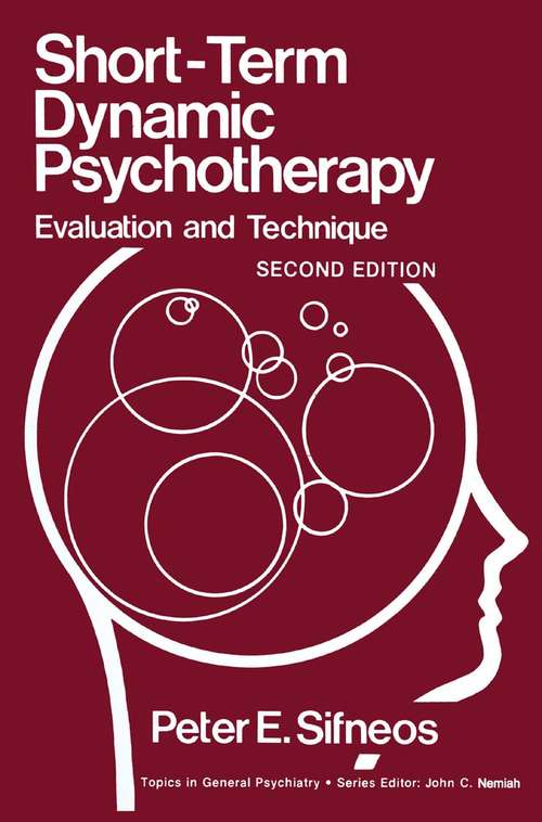 Book cover of Short-Term Dynamic Psychotherapy: Evaluation and Technique (2nd ed. 1987) (Topics in General Psychiatry)