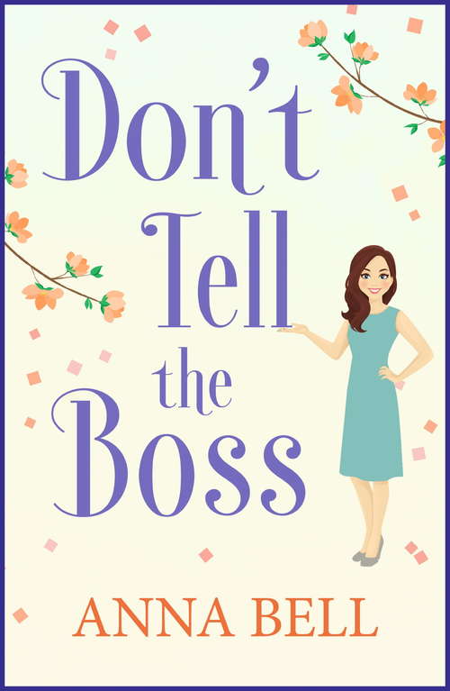 Book cover of Don't Tell the Boss: the funniest book you'll read this year (Don't Tell the Groom)