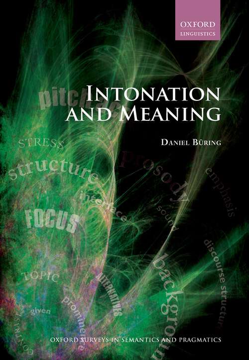 Book cover of Intonation and Meaning (Oxford Surveys in Semantics and Pragmatics)