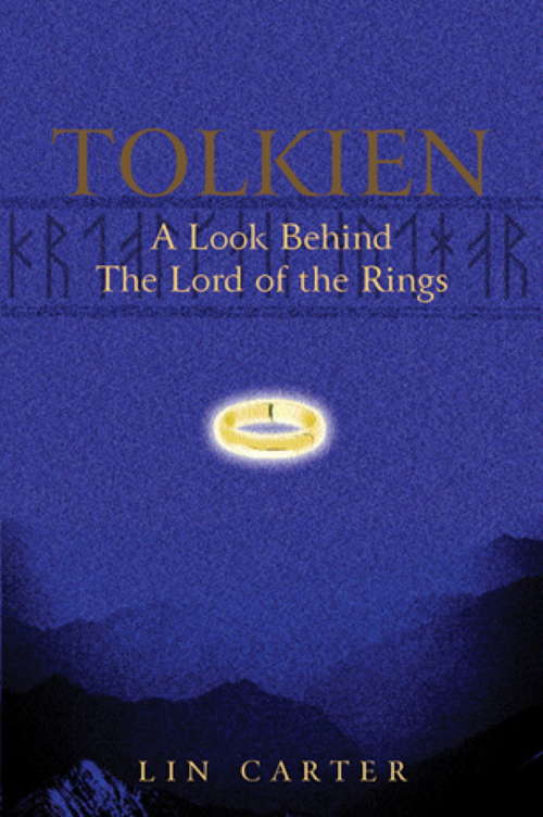 Book cover of Tolkien: A Look Behind The Lord Of The Rings (Gollancz S. F. Ser.)