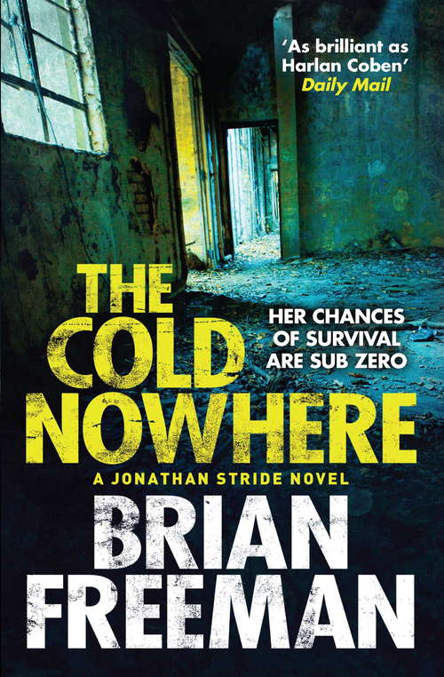 Book cover of The Cold Nowhere: The Jonathan Stride Series (Jonathan Stride #6)